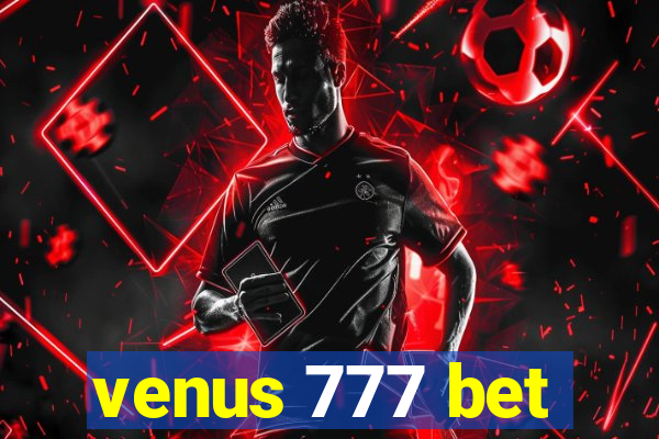 venus 777 bet